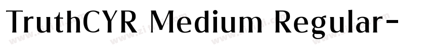 TruthCYR Medium Regular字体转换